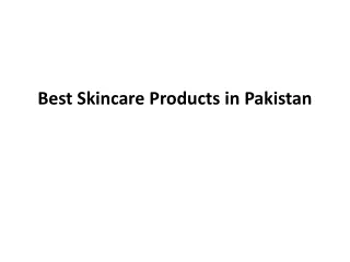 Best Skincare Products in Pakistan
