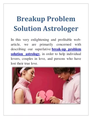 Breakup Problem Solution Astrologer  91-8146591746 Call Love Life Solution