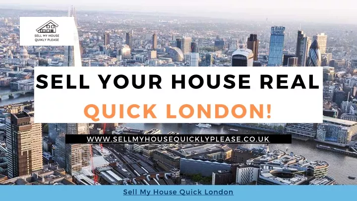 sell my house quick london
