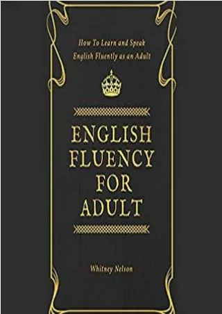Prime Reading English Fluency for Adult - How to Learn and Speak English Fluently as an Adult online books