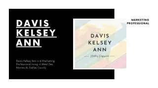 About Davis Kelsey Ann