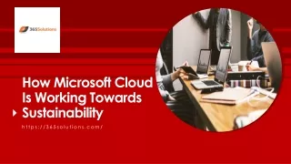 How Microsoft Cloud Is Working Towards Sustainability