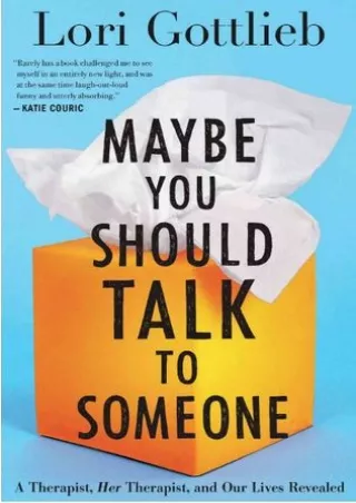 Kindle Unlimited Maybe You Should Talk to Someone: A Therapist, Her Therapist, and Our Lives Revealed full pages