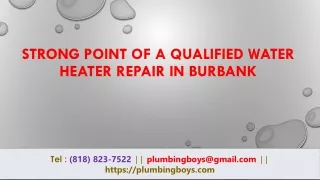 Strong Point Of A Qualified Water Heater Repair In Burbank
