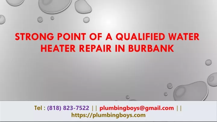 strong point of a qualified water heater repair
