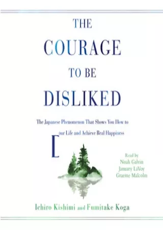 Read online The Courage to Be Disliked: How to Free Yourself, Change Your Life, and Achieve Real Happiness online books
