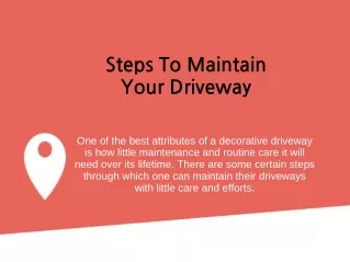 Steps To Maintain Your Driveway