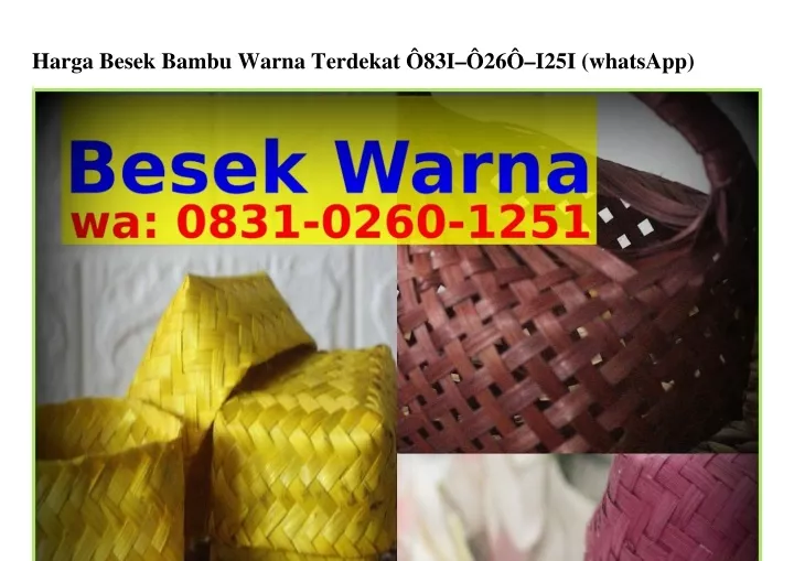 harga besek bambu warna terdekat 83i 26 i25i