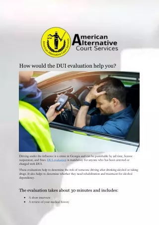 ##1 How will DUI Evaluation help you?