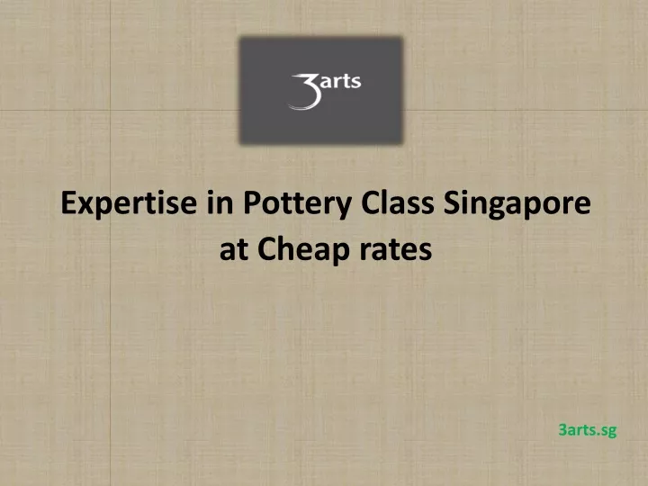 expertise in pottery class singapore at cheap rates