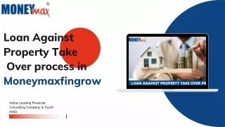 LOAN AGAINST PROPERTY TAKE OVER PROCESS