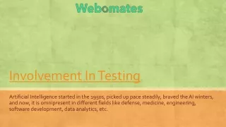 involvement in testing