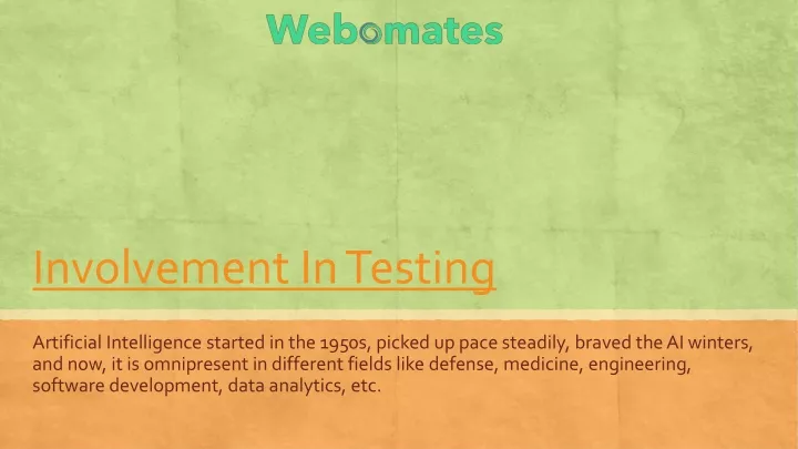 involvement in testing