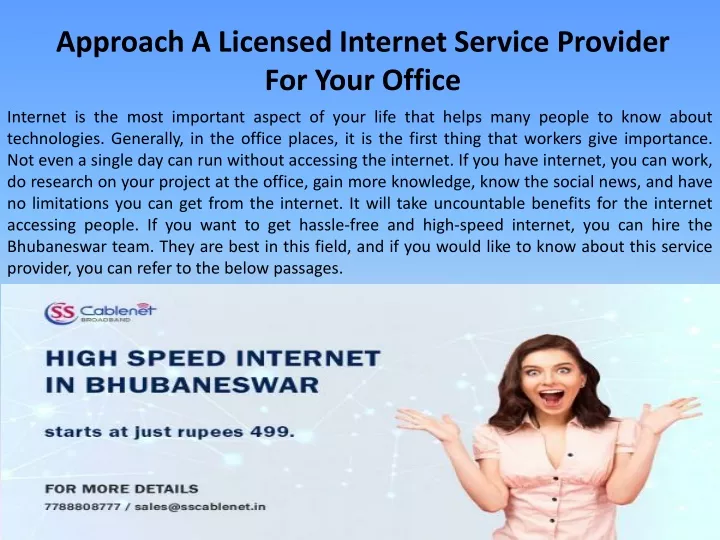 approach a licensed internet service provider
