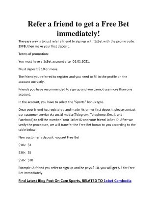 Refer a friend to get a Free Bet immediately!