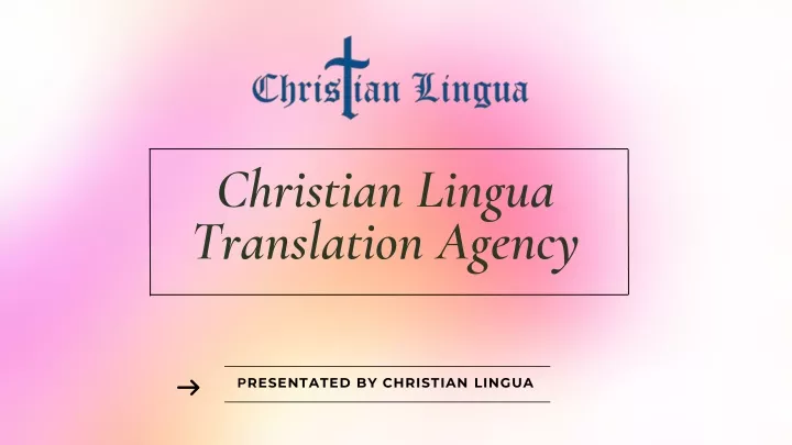 christian lingua translation agency