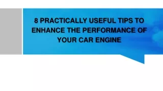 Useful Tips to Enhance the Performance of Car Engine