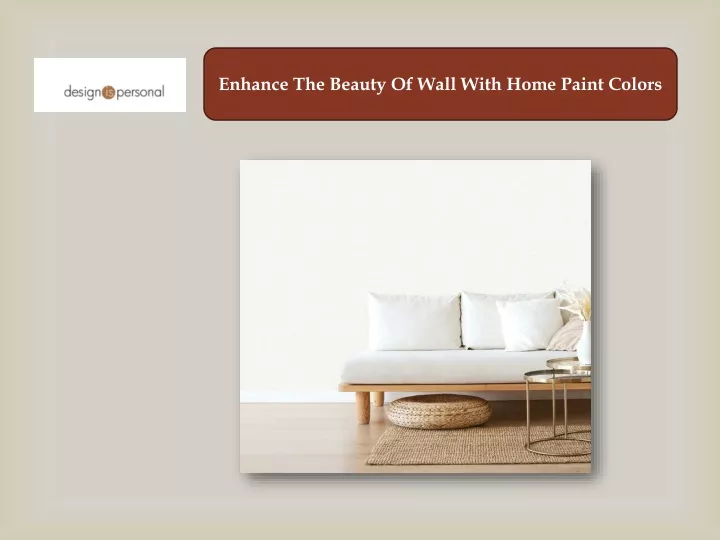 enhance the beauty of wall with home paint colors