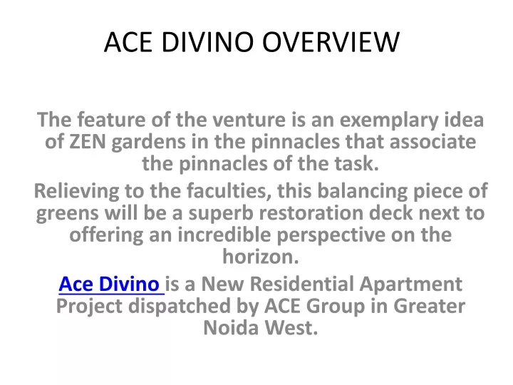 ace divino overview