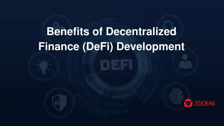 benefits of decentralized finance defi development