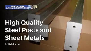High Quality Steel Posts and Sheet Metals in Brisbane