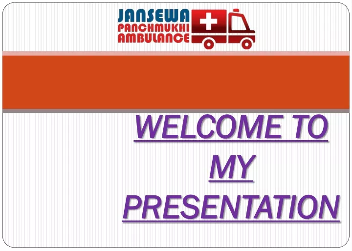 welcome to my presentation