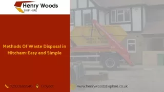 Methods Of Waste Disposal in Mitcham Easy And Simple