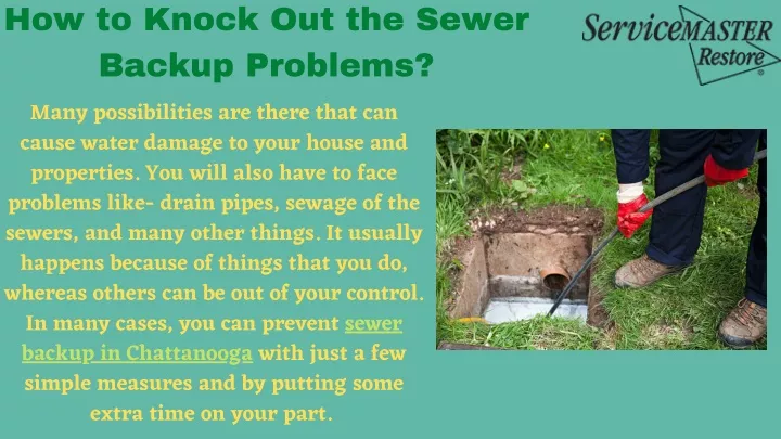 how to knock out the sewer backup problems