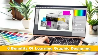 6 Benefits Of Learning Graphic Designing