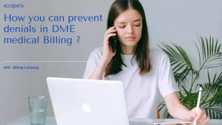 How you can prevent denials in DME medical Billing