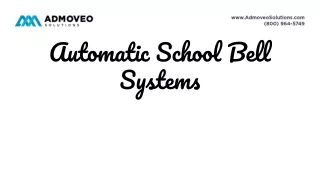 Automatic School Bell Systems