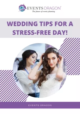 Wedding Tips for A Stress-Free Day!