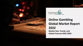 online gambling global market report 2022 market
