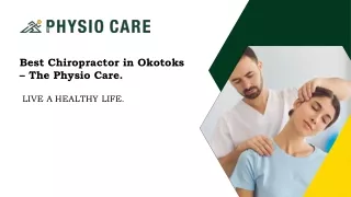 Best Chiropractor in Okotoks – The Physio Care.