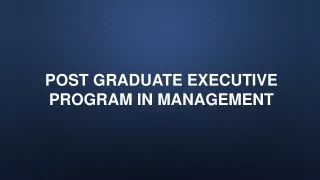 Post Graduate Executive Program In Management