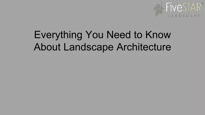 everything you need to know about landscape