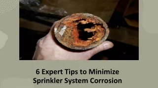 6 Expert Tips to Minimize Sprinkler System Corrosion