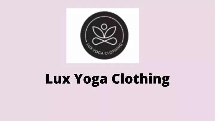 lux yoga clothing