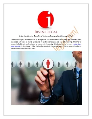 Understanding the Benefits of hiring an Immigration Attorney in Utah