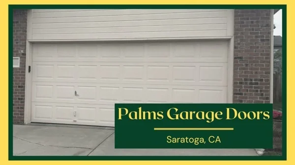 Palms Garage Doors - Saratoga, CA - PPT