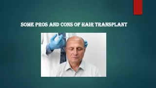 Some Pros And Cons Of Hair Transplant