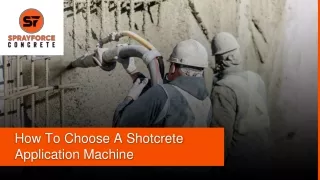 how to choose a shotcrete application machine