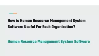 How is Human Resource Management System Software Useful For Each Organization_