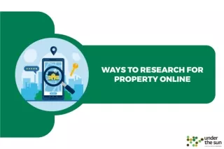 Ways to Research for Property Online | Buy House Online | Under The Sun