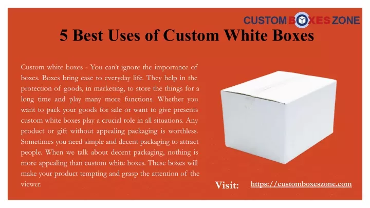 5 best uses of custom white boxes
