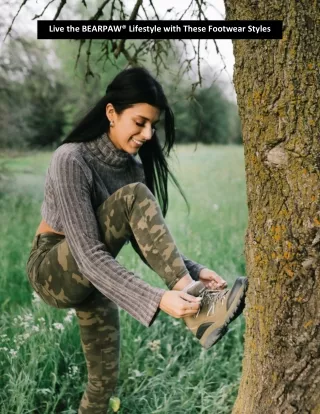 Live the BEARPAW® Lifestyle with These Footwear Styles