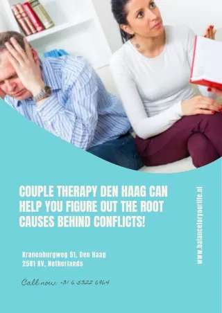 Couple Therapy Den Haag can Help You Figure Out the Root Causes Behind Conflicts!