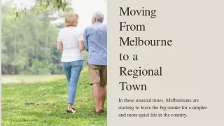 Moving From Melbourne To A Regional Town: Are You Next