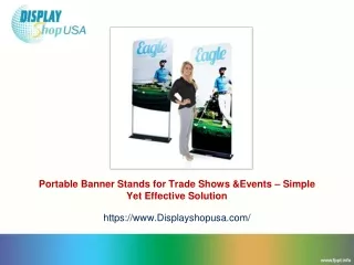 Portable Banner Stands for Trade Shows &Events – Simple Yet Effective Solution