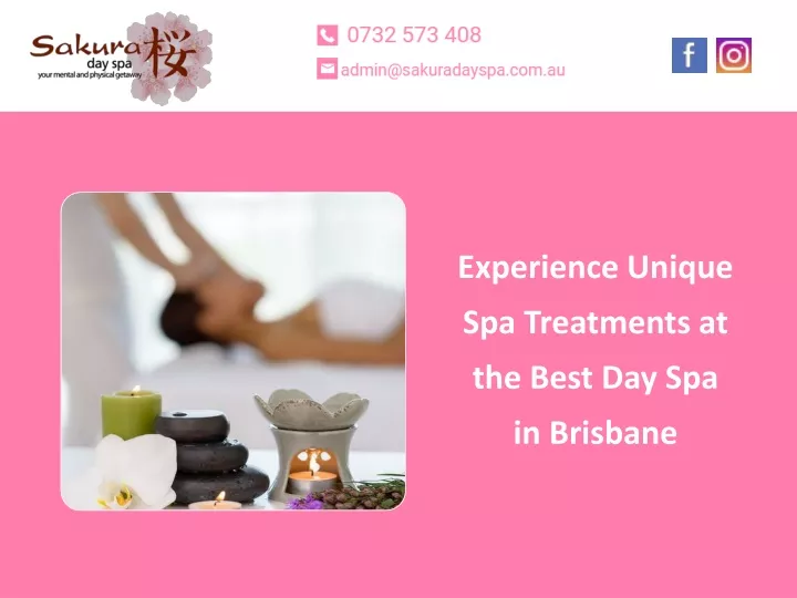 experience unique spa treatments at the best
